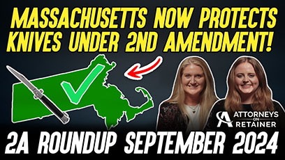 2A Roundup - Massachusetts Now Protects Switch Blades Under the 2nd Amendment and More!