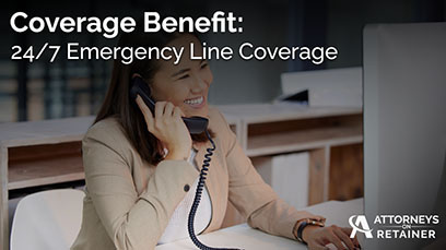 24/7 Emergency Line Coverage