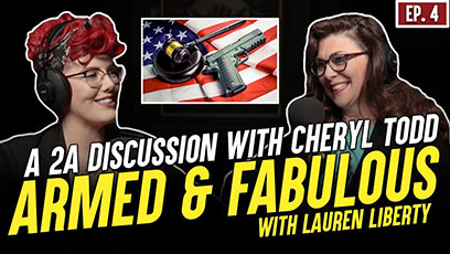 Armed & Fabulous with Lauren Liberty Ep. 4 - Cheryl Todd