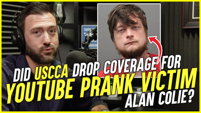 Did USCCA Drop Coverage for YouTube Prank Victim Alan Colie?