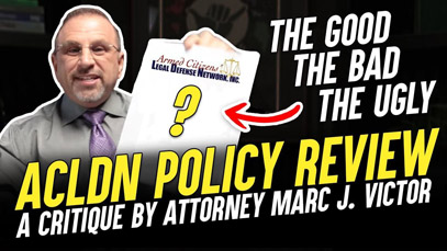 Armed Citizens' Legal Defense Network (ACLDN) Policy Review (2024) By Attorney Marc J. Victor